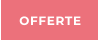 OFFERTE